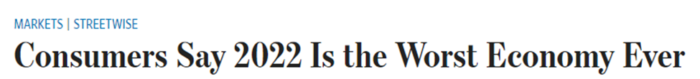 wall street journal 2022 is the worst economy ever